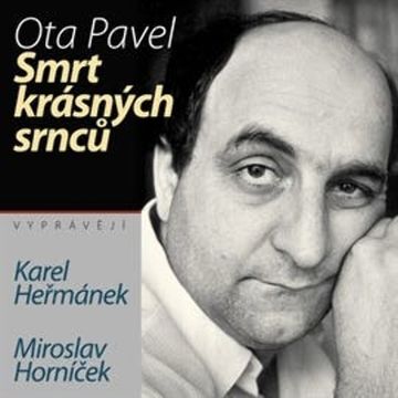 Smrt krásných srnců audiobook, Ota Pavel