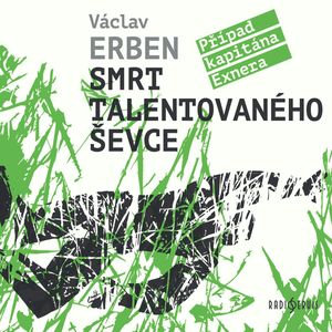 Smrt talentovaného ševce, Václav Erben