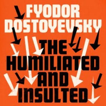 The Humiliated and Insulted audiobook, Fyodor Dostoyevsky