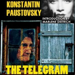 The Telegram, Konstantin Paustovsky