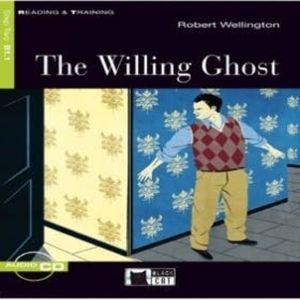 The willing ghost, Robert Wellington