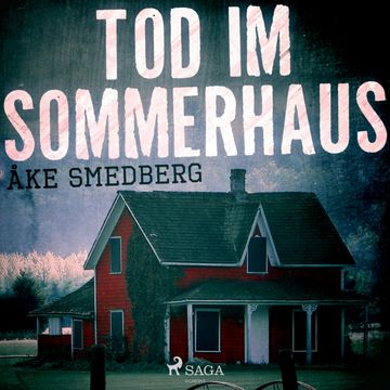 Tod im Sommerhaus audiobook, Åke Smedberg