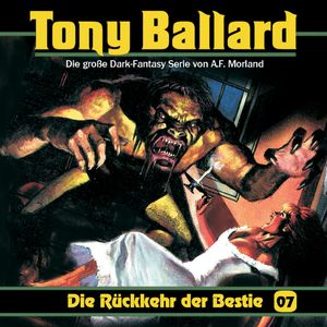 Die Rückkehr der Bestie (Tony Ballard 7), A. F. Morland, Alex Streb, Thomas Birker