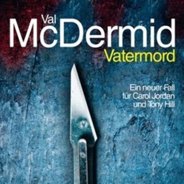 Vatermord audiobook, Val McDermid