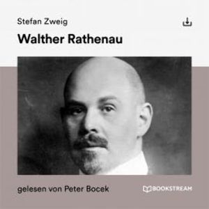 Walther Rathenau, Stefan Zweig