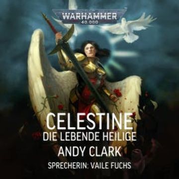 Warhammer 40.000: Celestine audiobook, Andy Clark