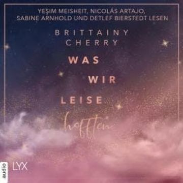 Was wir leise hofften - Problems-Reihe, Teil 3 (Ungekürzt) audiobook, Brittainy Cherry