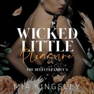Wicked Little Pleasure, Mia Kingsley