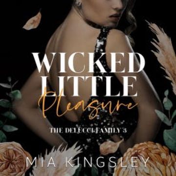 Wicked Little Pleasure audiobook, Mia Kingsley