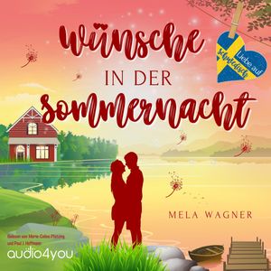 Wünsche in der Sommernacht, Mela Wagner