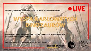 Wyspa karłowatych dinozaurów / Dr Daniel Tyborowski, Wszechnica FWW