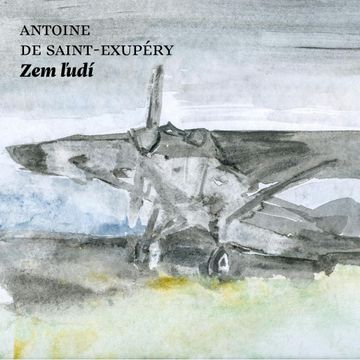 Zem ľudí audiobook, Antoine de Saint-Exupéry