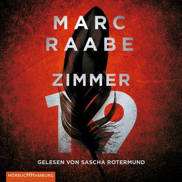 Zimmer 19 audiobook, Marc Raabe