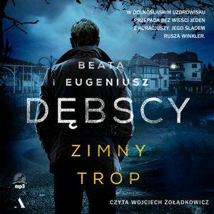 Zimny trop, Beata Dębska, Eugeniusz Dębski