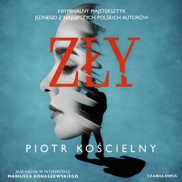 ZŁY audiobook, Piotr Kościelny
