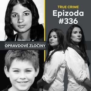 #336 - Jeannette DePalma & Daniel Morcombe, Lucie Bechynková a Barbora Krčmová