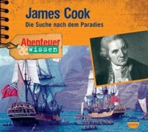 Abenteuer & Wissen: James Cook - Die Suche nach dem Paradies, Maja Nielsen