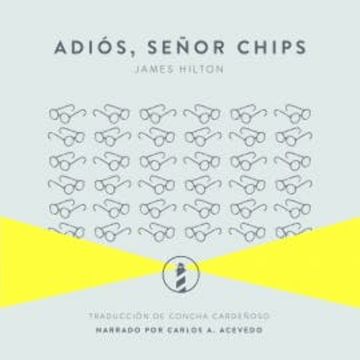 Adiós, señor Chips audiobook, James Hilton