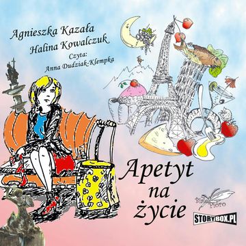 Apetyt na życie audiobook, Agnieszka Kazała, Halina Kowalczuk