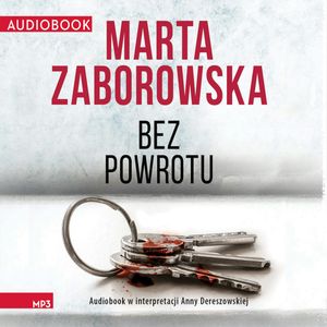 Bez powrotu, Marta Zaborowska