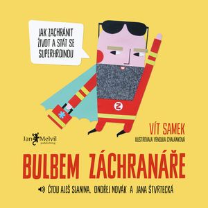 Bulbem záchranáře, Vít Samek