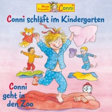 Conni schläft im Kindergarten / Conni geht in den Zoo audiobook, Hans-Joachim Herwald
