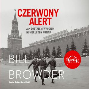 Czerwony alert, Bill Browder
