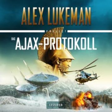 Das Ajax-Protokoll (Project 7) audiobook, Alex Lukeman