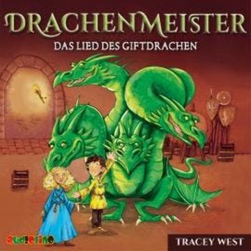 Das Lied des Giftdrachen - Drachenmeister 5 audiobook, Tracey West
