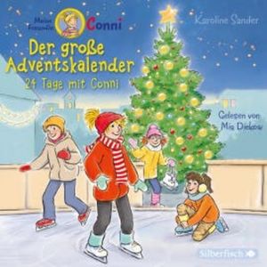 Der große Adventskalender  (Meine Freundin Conni - ab 6), Karoline Sander