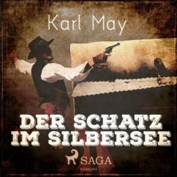 Der Schatz im Silbersee (Ungekürzt) audiobook, Karl May