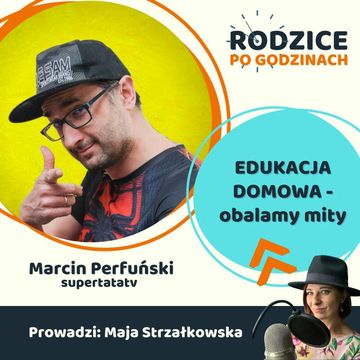 Edukacja domowa - obalamy mity audiobook, Maja Strzałkowska
