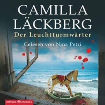 Der Leuchtturmwärter (Ein Falck-Hedström-Krimi 7) audiobook, Camilla Läckberg