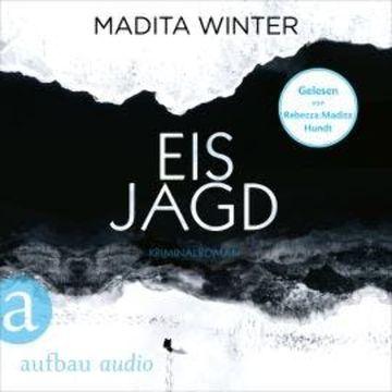 Eisjagd - Anelie Andersson ermittelt, Band 2 (Ungekürzt) audiobook, Madita Winter