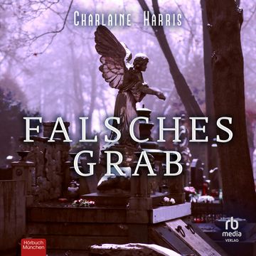 Falsches Grab audiobook, Charlaine Harris