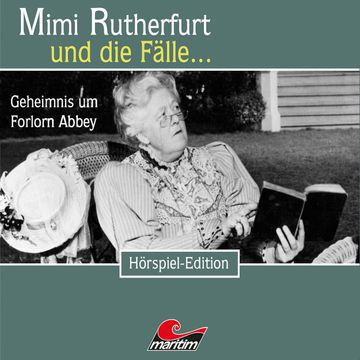 Geheimnis um Forlorn Abbey (Mimi Rutherfurt und die Fälle... 25) audiobook, Devin Summers