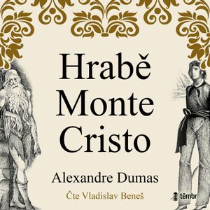 Hrabě Monte Christo, Alexandre Dumas