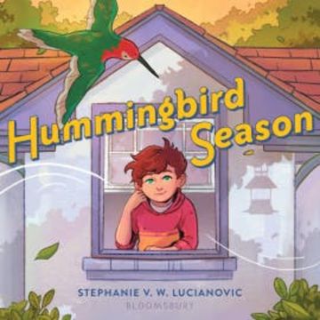 Hummingbird Season audiobook, Stephanie V.W. Lucianovic