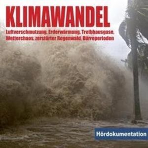 Klimawandel - Hördokumentation, Jan Weller