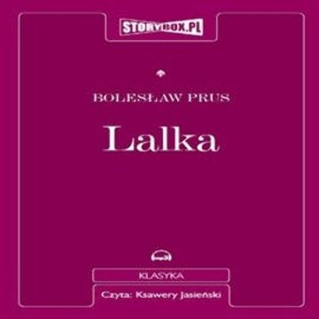 Lalka audiobook, Bolesław Prus