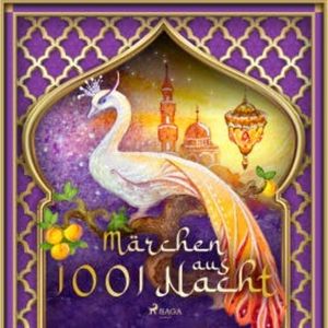Märchen aus 1001 Nacht, Märchen aus 1001 Nacht