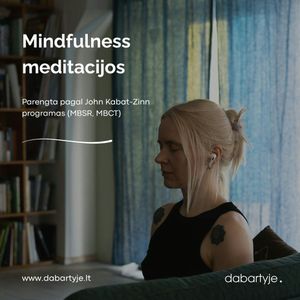 MINDFULNESS MEDITACIJOS, Marina Paškevičienė