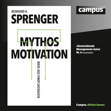 Mythos Motivation audiobook, Reinhard K. Sprenger