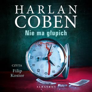 Nie ma głupich. Detektyw Kierce. Tom 2, Harlan Coben
