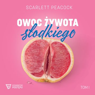 Owoc żywota słodkiego audiobook, Scarlett Peacock