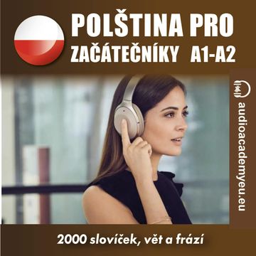 Polština pro začátečníky A1, A2 audiobook, Audioacademyeu