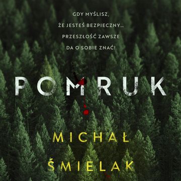 Pomruk audiobook, Michał Śmielak