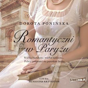 Romantyczni w Paryżu, Dorota Ponińska