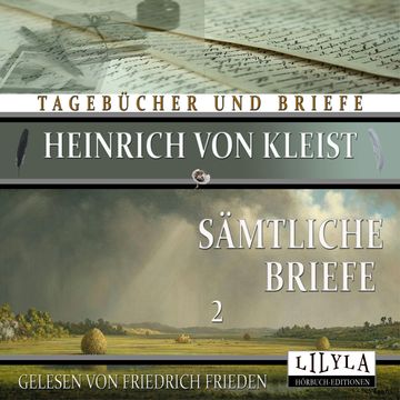 Sämtliche Briefe 2 audiobook, Heinrich von Kleist