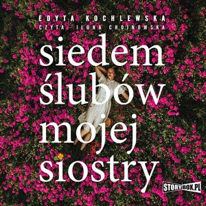 Siedem ślubów mojej siostry, Edyta Kochlewska